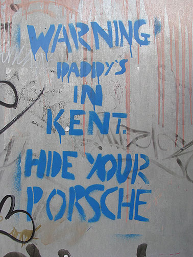 daddys-in-kent_8448 This graffiti seemed to be the Leeds version of the Yuppie Eradication Project.