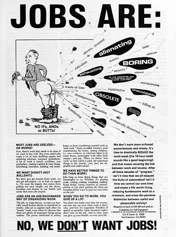 We published this in 1993 in Processed World #31, but it was originally an 11x17 poster printed in brown ink on hideous green paper!